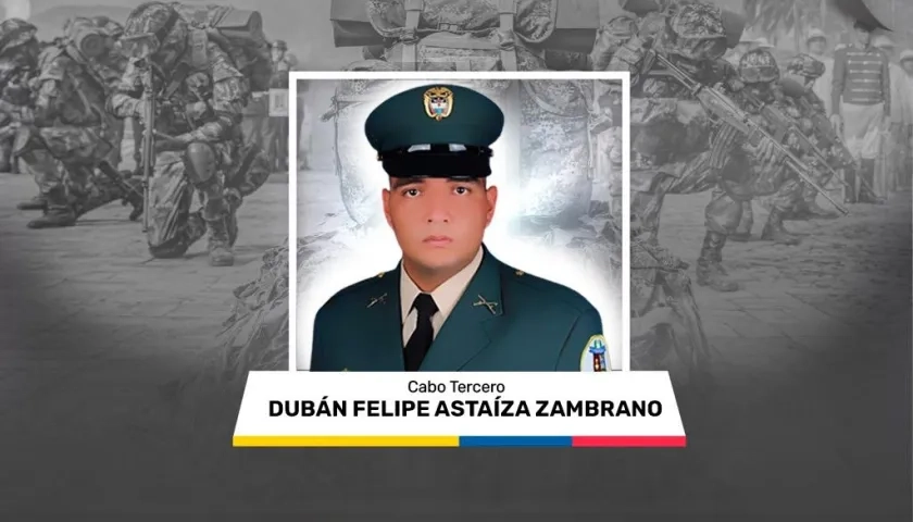 Dubán Felipe Astaiza Zambrano, uniformado asesinado.
