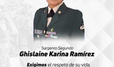 Ghislaine Karina Ramírez, sargento segundo secuestrada.
