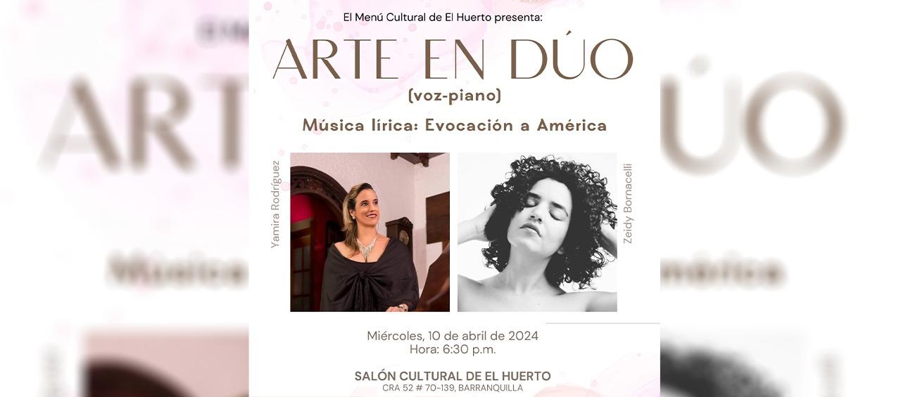 La pianista cubana-colombiana Yamira Rodríguez y la cantante barranquillera Zeidy Bornacelli, 'Arte en dúo'.