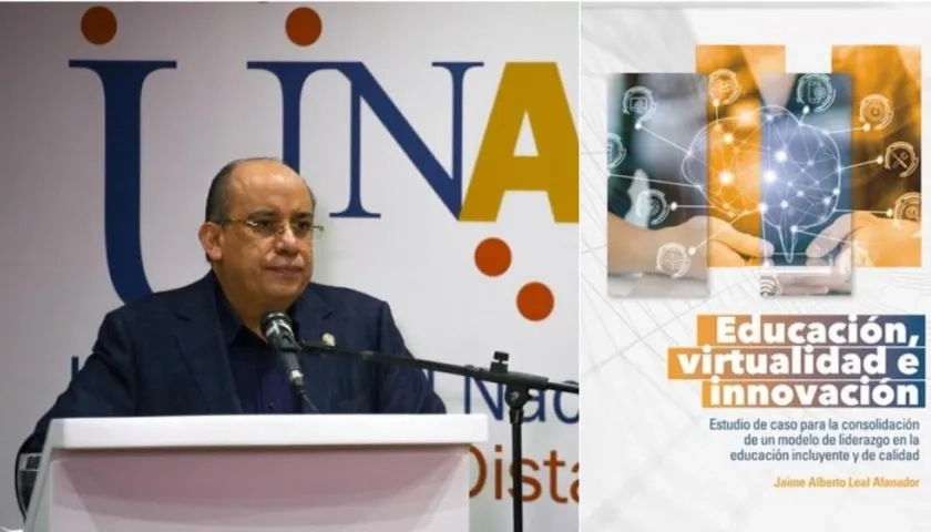 Jaime Leal, rector de la UNAD, publica el libro Educación, virtualidad e innovación.