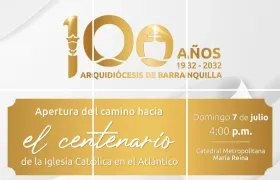 La Arquidiócesis de Barranquilla en 10 años celebrará sus 100 años de fundación. 
