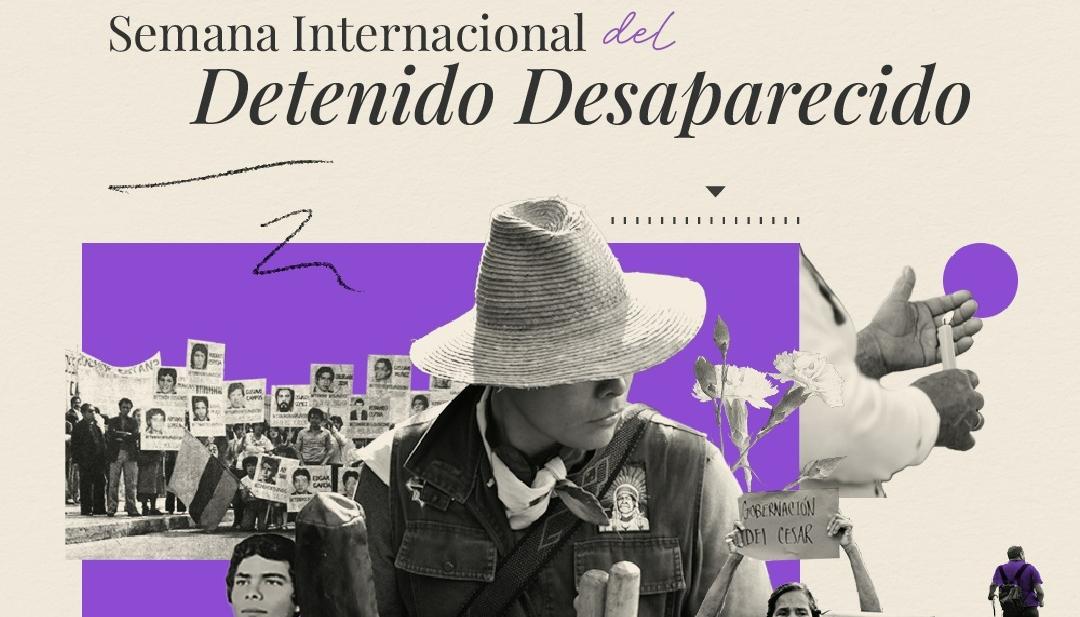 Semana Internacional del Detenido Desaparecido. 